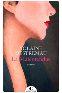 La Malentendue